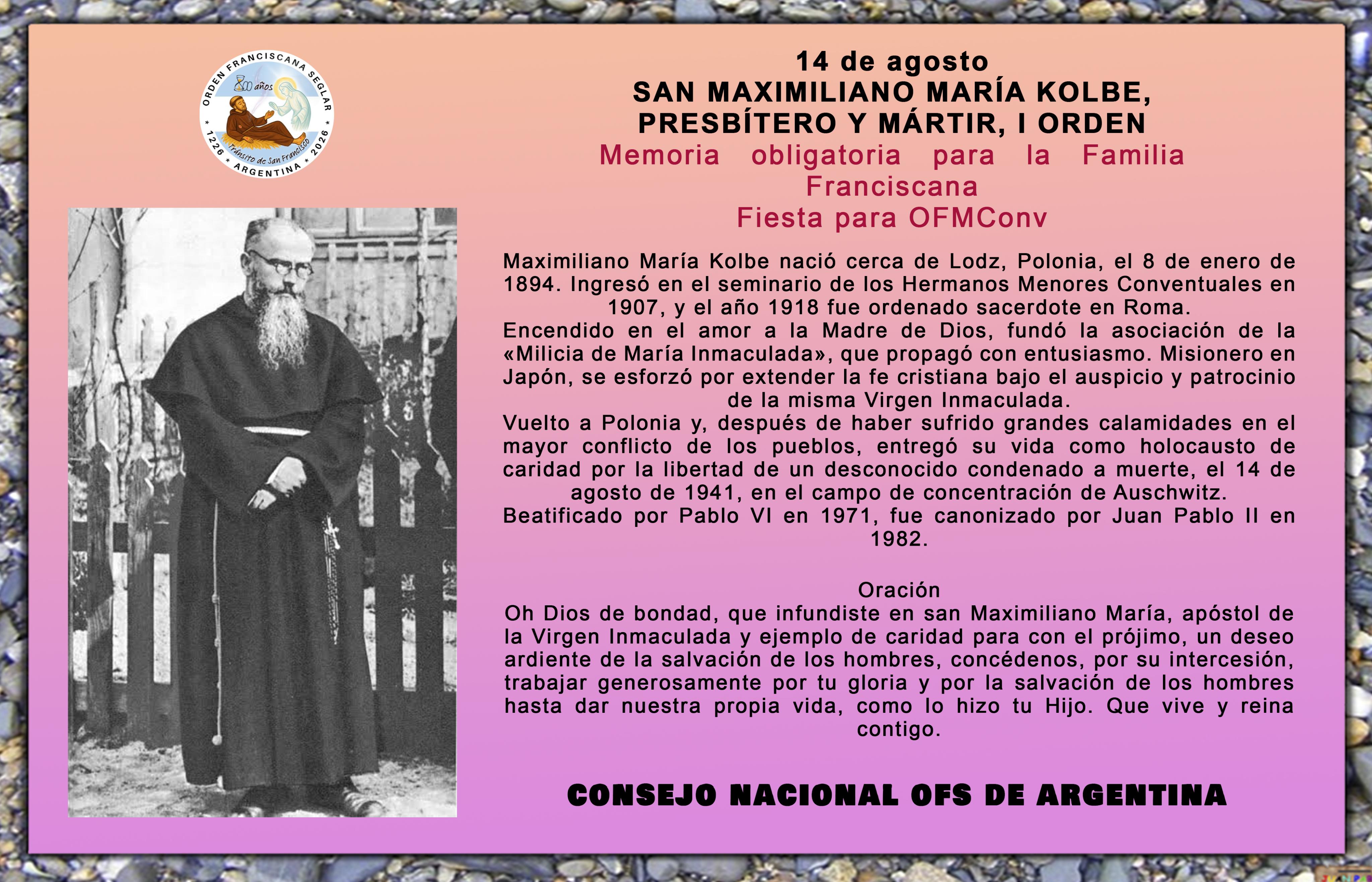 14 de agosto - San Maximiliano María Kolbe - Presbítero y Martir I Orden