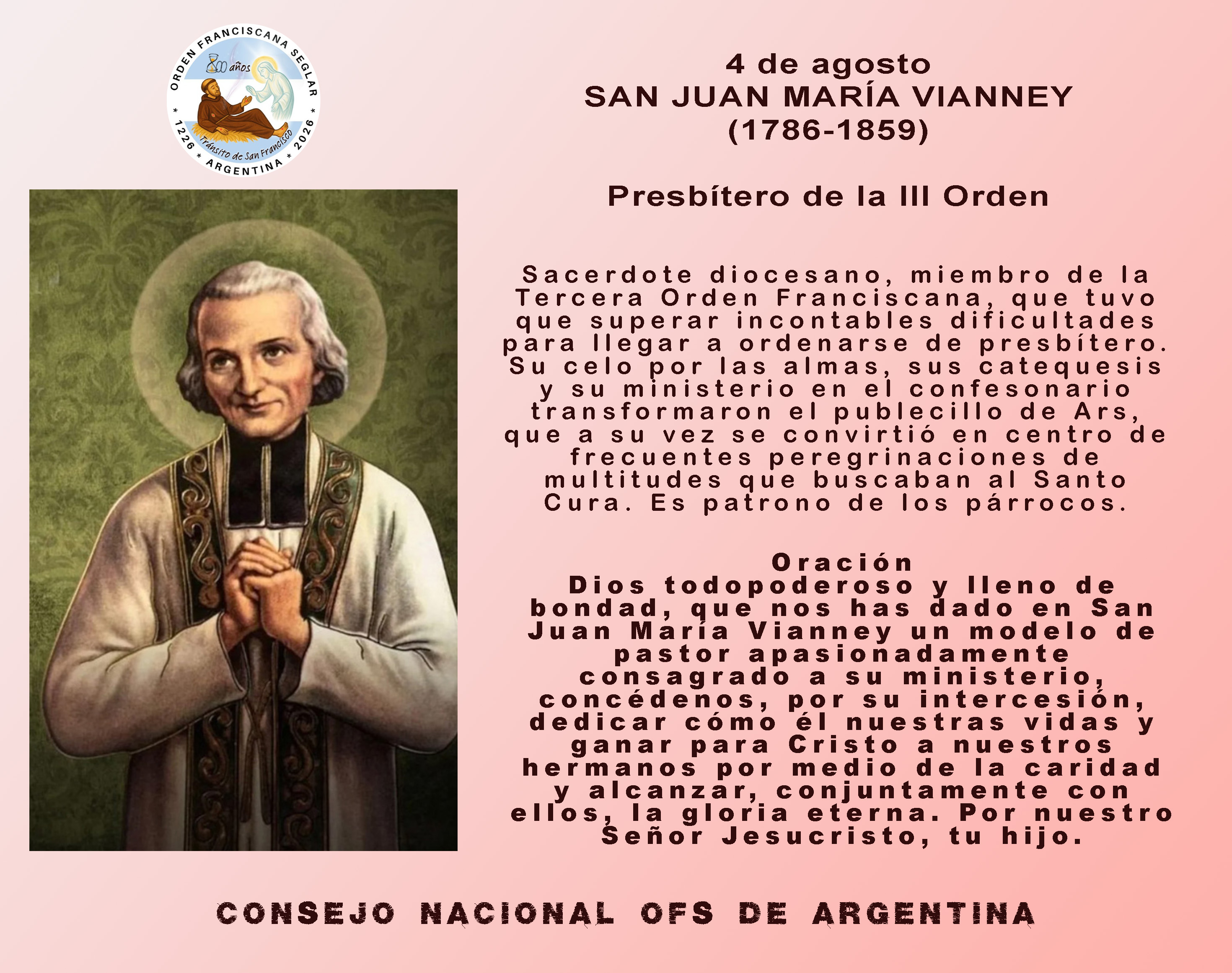 4 de agosto - San Juan María Vianney - Presbítero de la III Orden